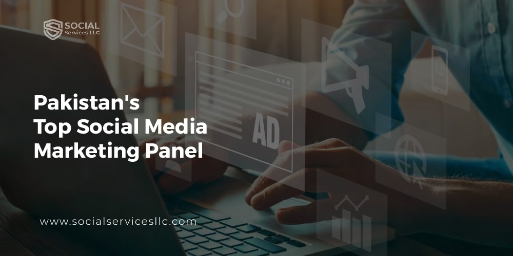 Pakistan Top Social Media Marketing Panel